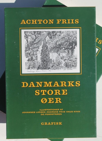 Achton Friis : Danmarks Store Øer / 2 Bind